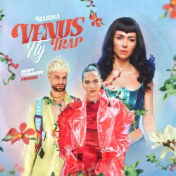 Venus Fly Trap (Sofi Tukker remix)