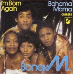 I'm Born Again / Bahama Mama