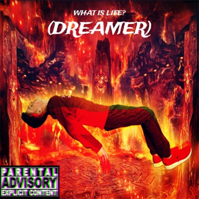 What Is Life? (Dreamer)