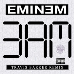 3 A.M. (Travis Barker remix)