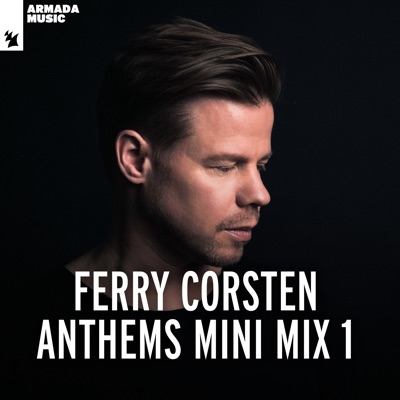 Ferry Corsten - Anthems Mini Mix 1 (DJ Mix)