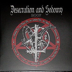 Desecration & Sodomy 2007