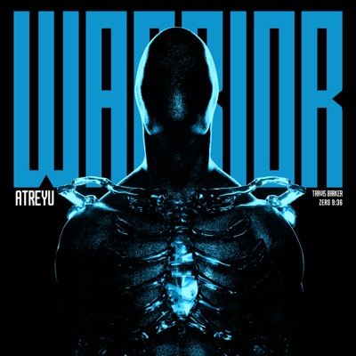 Warrior (feat. Travis Barker & Zero 9:36)