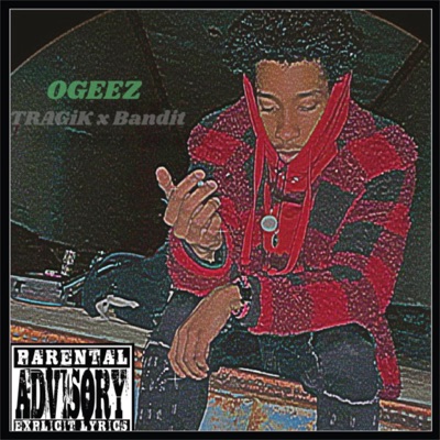 OGEEZ (feat. Bandit)