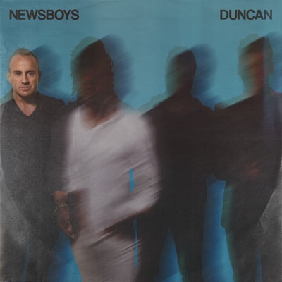 Newsboys: Duncan’s Favorites