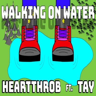 Walking On Water (feat. Tayon)