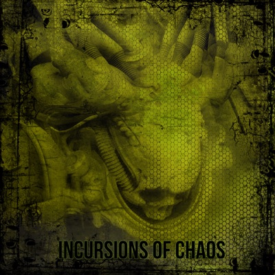 Incursions of Chaos