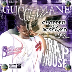 Trap House (Chopped and Screwed)