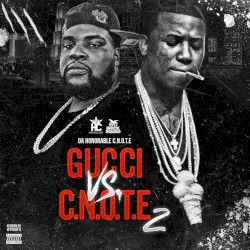 Gucci vs C.N.O.T.E 2