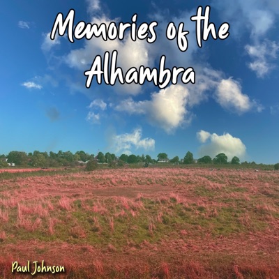 Memories of the Alhambra