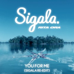 You for Me (Sigala re‐edit)