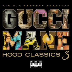 Hood Classics 3