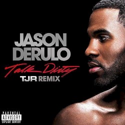 Talk Dirty (TJR remix)