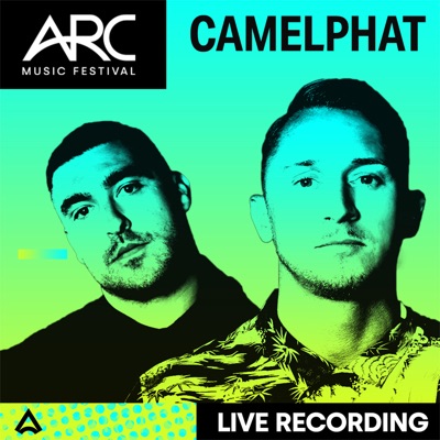 Camelphat at ARC Music Festival, 2021 (DJ Mix)