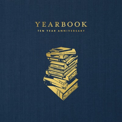 Yearbook (Ten Year Anniversary)