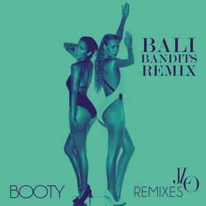 Booty (Bali Bandits remix)