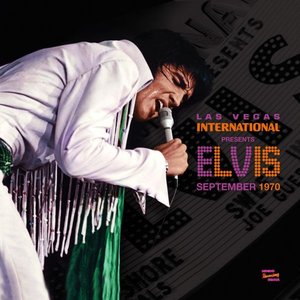 Las Vegas International Presents: Elvis - September 1970