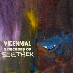 Vicennial: 2 Decades of Seether