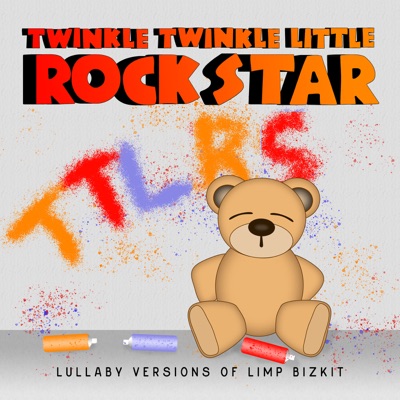 Lullaby Versions of Limp Bizkit