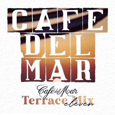 Café Del Mar - Terrace Mix 11 (DJ Mix)