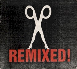 Remixed!