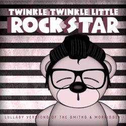 Lullaby Versions of The Smiths & Morrissey