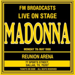 Live on Stage FM Broadcasts - Reunion Arena 7th May 1990