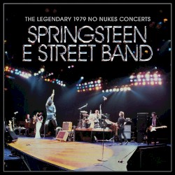 Thunder Road (The Legendary 1979 No Nukes Concerts)