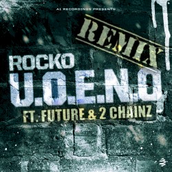 U.O.E.N.O. Remix