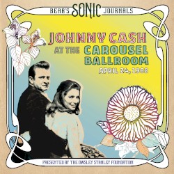 Bear's Sonic Journals: Live at The Carousel Ballroom