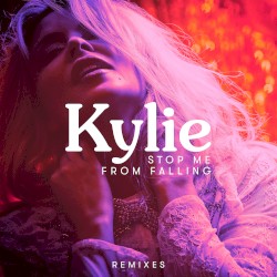 Stop Me From Falling (remixes)