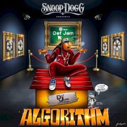 Snoop Dogg Presents Algorithm