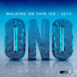 Walking on Thin Ice 2013