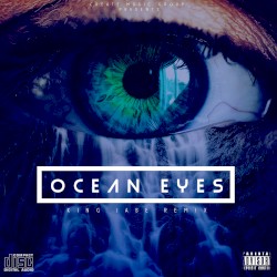 Ocean Eyes (King Jase remix)
