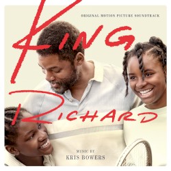 King Richard: Original Motion Picture Soundtrack