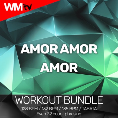 Amor Amor Amor (Workout Bundle / Even 32 Count Phrasing)