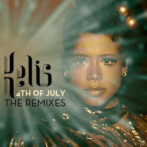 4th of July: The Remixes Remixed EP