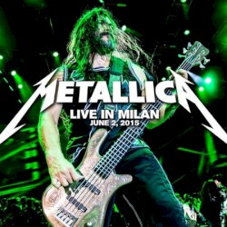 2015-06-02: Sonisphere Italy at Arena Fiera Rho, Milan, ITA