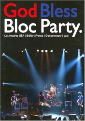 God Bless Bloc Party