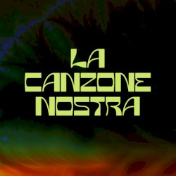 LA CANZONE NOSTRA