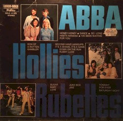 ABBA / The Hollies / The Rubettes