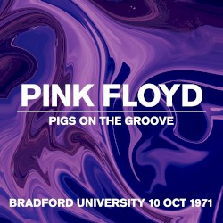 1971-10-10: One of These Days in Bradford: The Great Hall, Bradford University, Yorkshire, UK