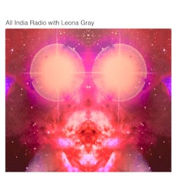 All India Radio with Leona Gray