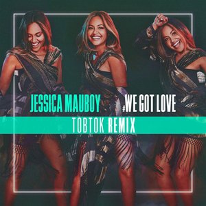 We Got Love (Tobtok Remix)