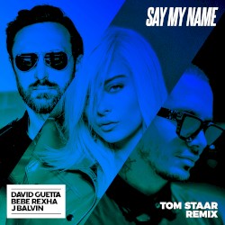 Say My Name (Tom Staar Remix)