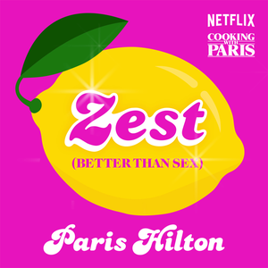 Zest (Better Than Sex)