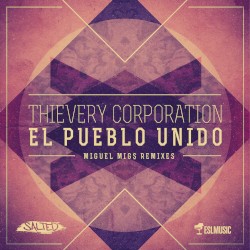 El Pueblo Unido (Miguel Migs remixes)