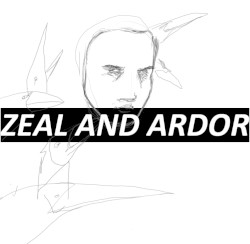 Zeal and Ardor