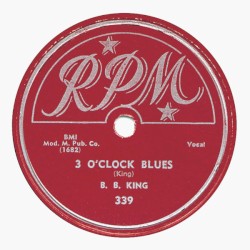 3 O'Clock Blues / That Ain’t the Way to Do It