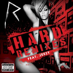Hard (The Remixes)